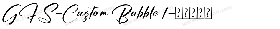 GFS-Custom Bubble 1字体转换